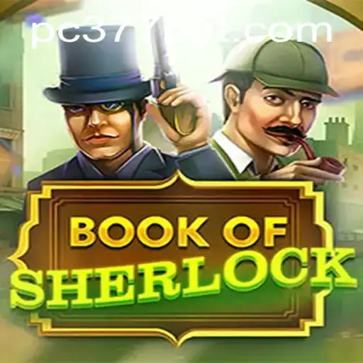 Discover the Mysteries of BookOfSherlock with 377BET