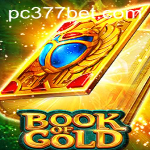 Exploring 'Book of Gold': The Enchanting Adventure with 377BET