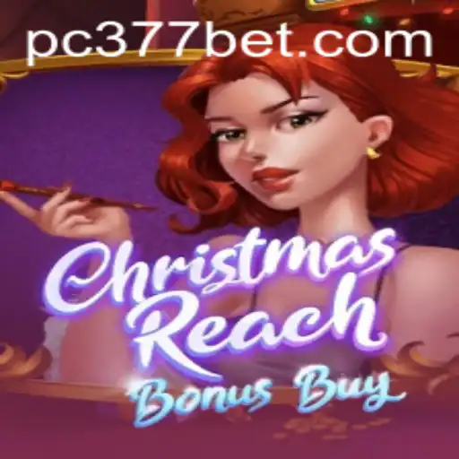 Discover the Festive Excitement of ChristmasReachBonusBuy at 377BET